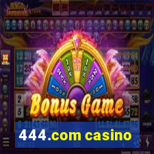 444.com casino